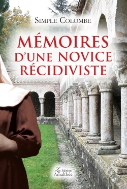 Picture of Mémoires d'une novice récidiviste