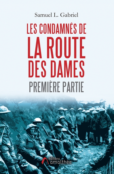 Picture of Les condamnés de la route des dames - Première partie