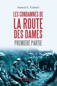 Picture of Les condamnés de la route des dames - Première partie