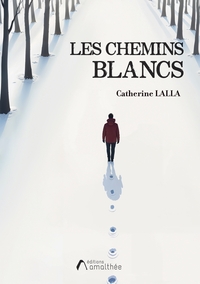 Image de Les chemins blancs