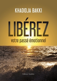 Image de Libérez votre passé émotionnel