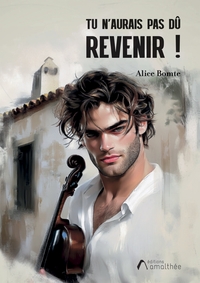 Picture of Tu n'aurais pas dû revenir !