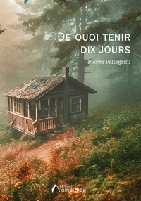 Image de De quoi tenir dix jours