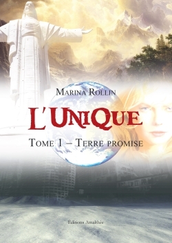 Image de L'Unique Tome 1 Terre promise