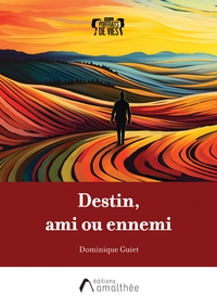 Picture of Destin, ami ou ennemi