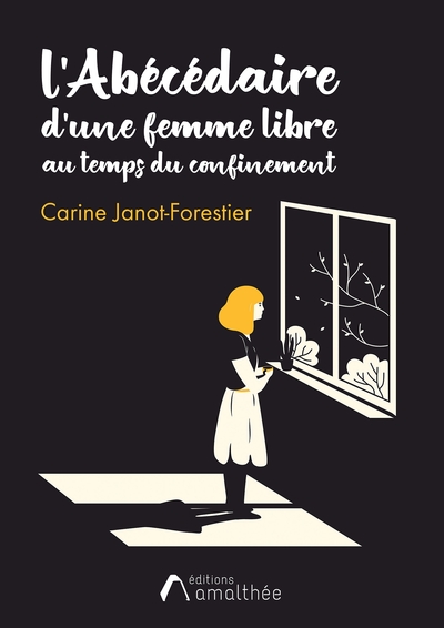 Picture of L'Abécédaire d'une femme libre au temps du confinement