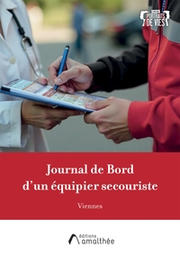 Picture of Journal de Bord d'un équipier secouriste