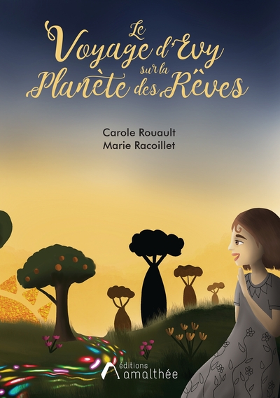 Picture of Le Voyage d'Evy sur la Planète des Rèves