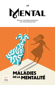 Picture of Mental n°49 : Maladies de la mentalité - Juin 2024