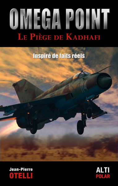 Picture of Oméga point - Le piège de Kadhafi