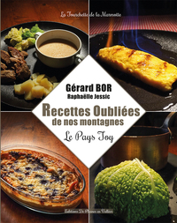 Picture of RECETTES OUBLIEES DE NOS MONTAGNES - LE PAYS TOY