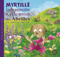 Picture of MYRTILLE LA MARMOTTE ET LE RETOUR DES ABEILLES - T9