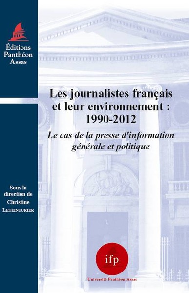 Picture of LES JOURNALISTES FRANÇAIS ET LEUR ENVIRONNEMENT : 1990-2012