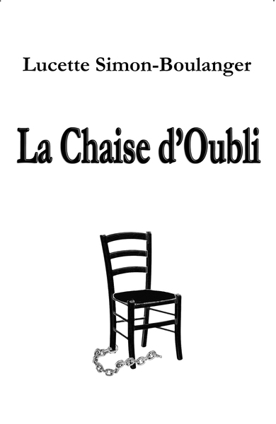 Image de La Chaise d'Oubli