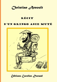 Image de Récit d'un gringo Asie muté