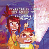 Image de Prudence et Timéo Dompteurs de monstres - Le redoutable Yfétounoir