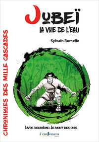 Picture of JUBEI, LA VOIE DE L'EAU. Le Mont des Onis - LIVRE 2