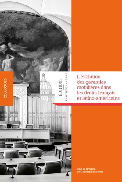Picture of L'ÉVOLUTION DES GARANTIES MOBILIÈRES DANS LES DROITS FRANÇAIS ET LATINO-AMÉRICAI