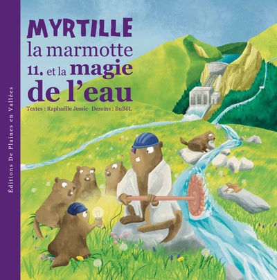 Picture of MYRTILLE LA MARMOTTE ET LA MAGIE DE L'EAU - T11