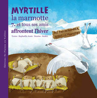 Image de MYRTILLE LA MARMOTTE ET TOUS SES AMIS AFFRONTENT L'HIVER-T7