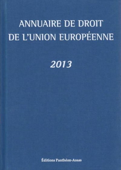 Picture of ANNUAIRE DE DROIT DE L'UNION EUROPÉENNE 2013