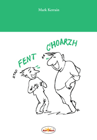 Picture of Etre fent ha c'hoarzh