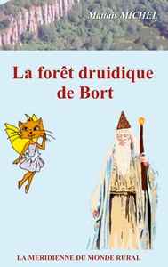 Picture of La forêt druidique  de Bort
