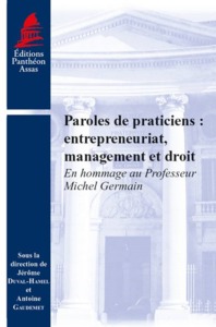 Picture of PAROLES DE PRATICIENS : ENTREPRENEURIAT, MANAGEMENT ET DROIT