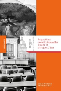 Picture of MIGRATIONS CONSTITUTIONNELLES D HIER ET AUJOURD HUI