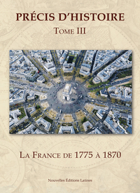 Picture of Precis d'histoire. Vol.3 - La France de 1775 à 1870