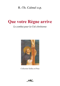 Picture of Que votre Règne arrive