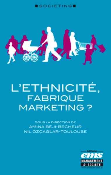 Picture of L'ethnicité, fabrique marketing ?