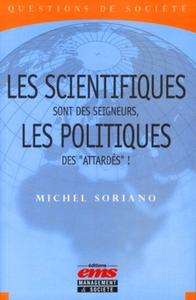 Image de Les scientifiques sont des seigneurs, les politiques des "attardés"!