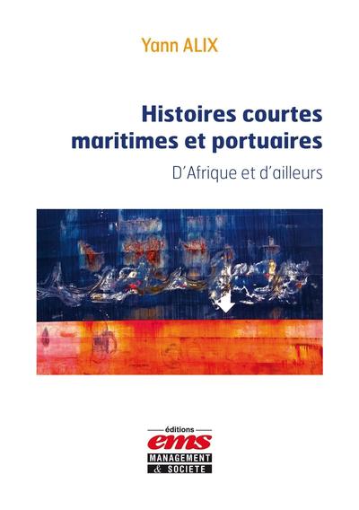Picture of Histoires courtes maritimes et portuaires