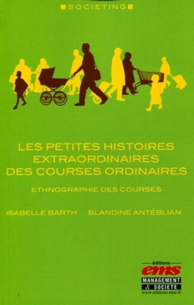 Image de Les petites histoires extraordinaires des courses ordinaires