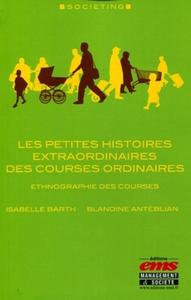 Image de Les petites histoires extraordinaires des courses ordinaires