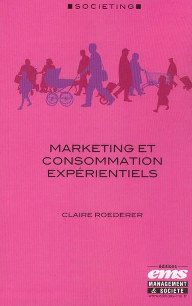 Picture of Marketing et consommation expérientiels