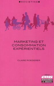 Picture of Marketing et consommation expérientiels