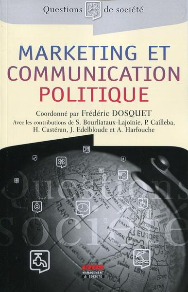 Image de MARKETING ET COMMUNICATION POLITIQUE