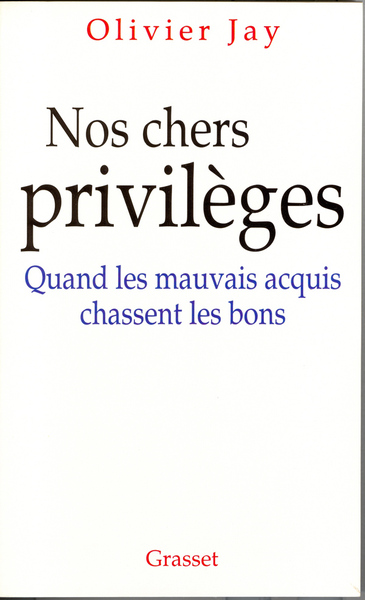 Picture of Nos chers privilèges