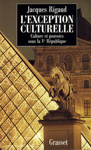 Picture of L'exception culturelle culture et pouvoirs sous la Ve république
