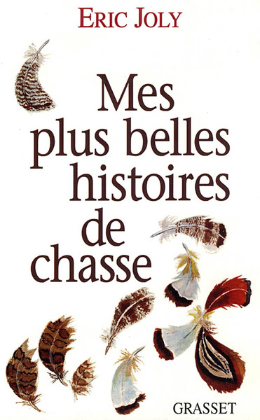 Picture of Mes plus belles histoires de chasse