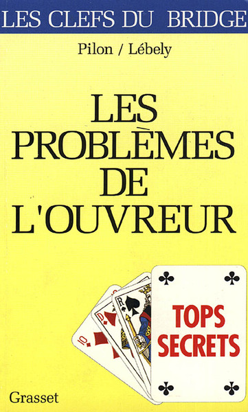 Picture of Tops secrets: les problèmes de l'ouvreur