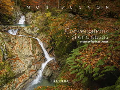 Picture of Conversations silencieuses - Au coeur de l'Ardèche sauvage