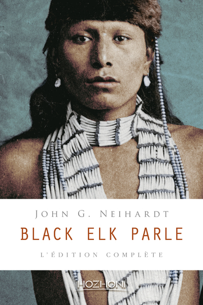 Image de Black Elk parle - L'édition complète