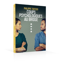 Image de COUPS PSYCHOLOGIQUES AU BRIDGE