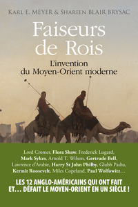 Picture of Faiseurs de rois - L'invention du Moyen Orient moderne
