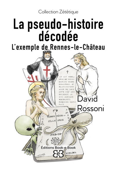 Picture of La Pseudo-histoire décodée