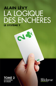 Picture of LA LOGIQUE DES ENCHERES LE SYSTEME Y TOME 2