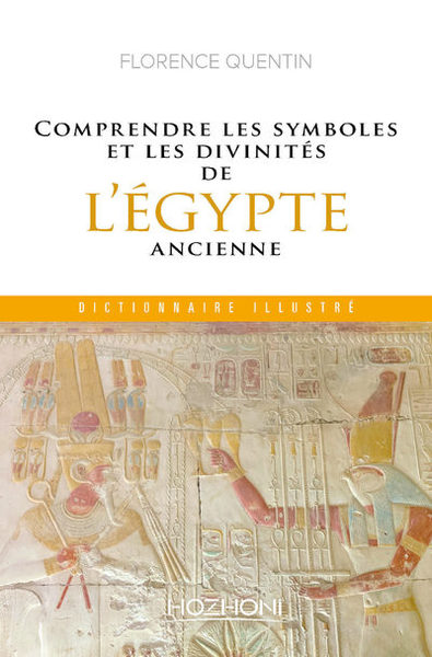 Picture of Comprendre les symboles et les divinités de l'Égypte ancienne